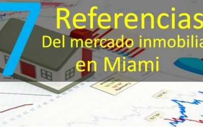 7 Referencias del mercado inmobiliario de Miami